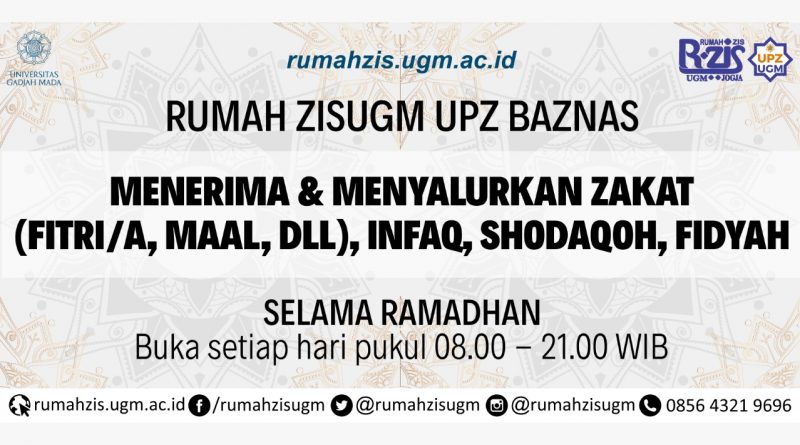 Rumah ZIS UGM UPZ BAZNAS Menerima dan Menyalurkan Zakat, Indaq, Shodaqoh, Fidyah Rumah ZIS UGM UPZ BAZNAS Menerima dan Menyalurkan Zakat, Indaq, Shodaqoh, Fidyah